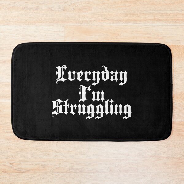 Item preview, Everyday I'm struggling | Stylish Goth Typography designed and sold by ProdbyNiECO.