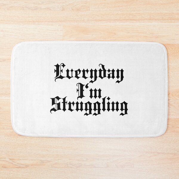 Item preview, Everyday I'm struggling | Stylish Goth Typography designed and sold by ProdbyNiECO.