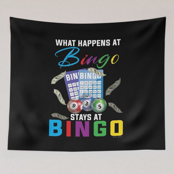 Item preview, Funny Bingo Design, What happens at Bingo Stays at Bingo designed and sold by yourownunique.