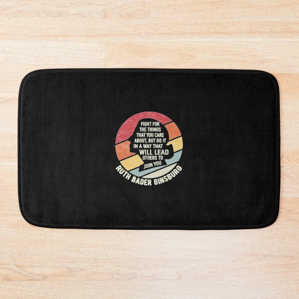 Item preview, Fight For The Things That You Care About Ruth Bader Ginsburg designed and sold by AnvithaWirtyt.