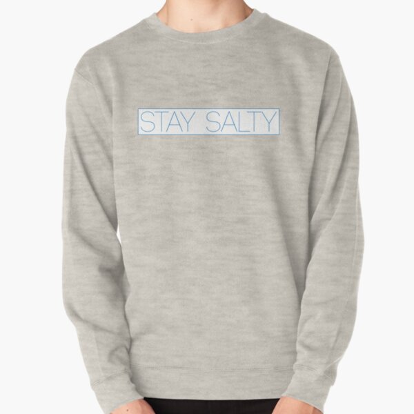 Bleib salzig Pullover