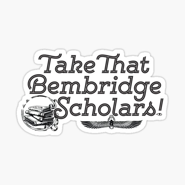 Item preview, Take That Bembridge Scholars! designed and sold by WearInTheWorld.
