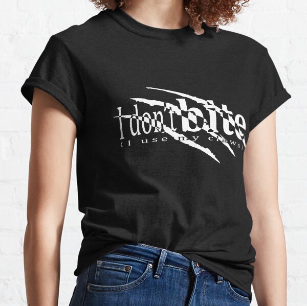 I don't bite (BW) Classic T-Shirt