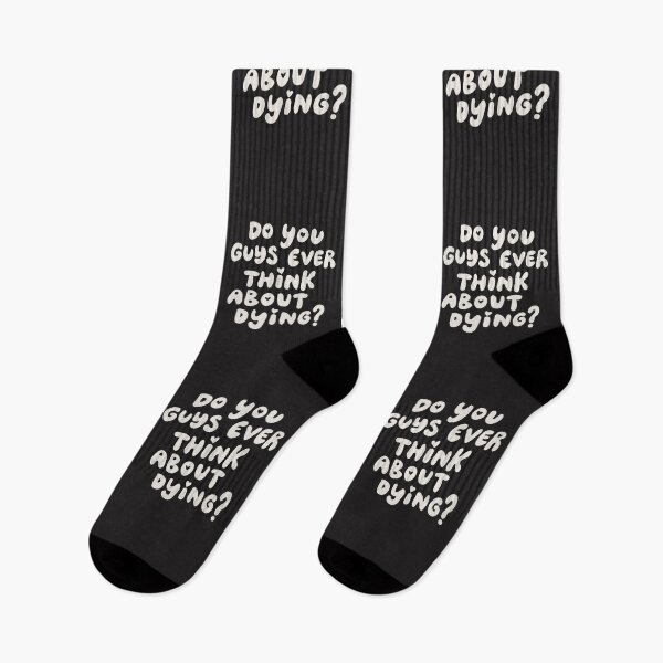 Item preview, Do You Guys Ever Think About Dying? designed and sold by Me And The Moon.