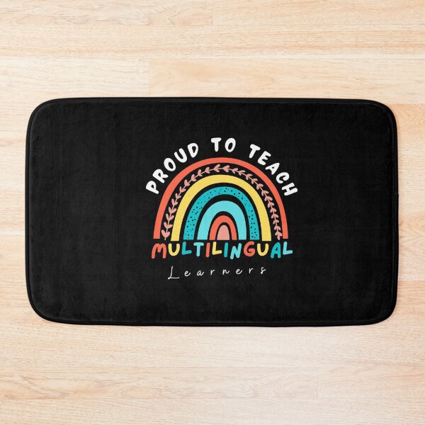 Item preview, Proud to Teach Multilingual Learners designed and sold by ArtisticAblaze.