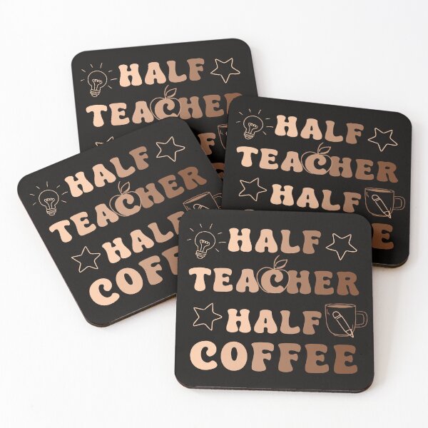 Item preview, Half Teacher Half Coffee  designed and sold by Emmalouiss88.