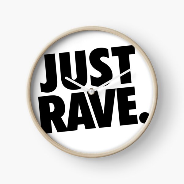 Just Rave. #1 Uhr