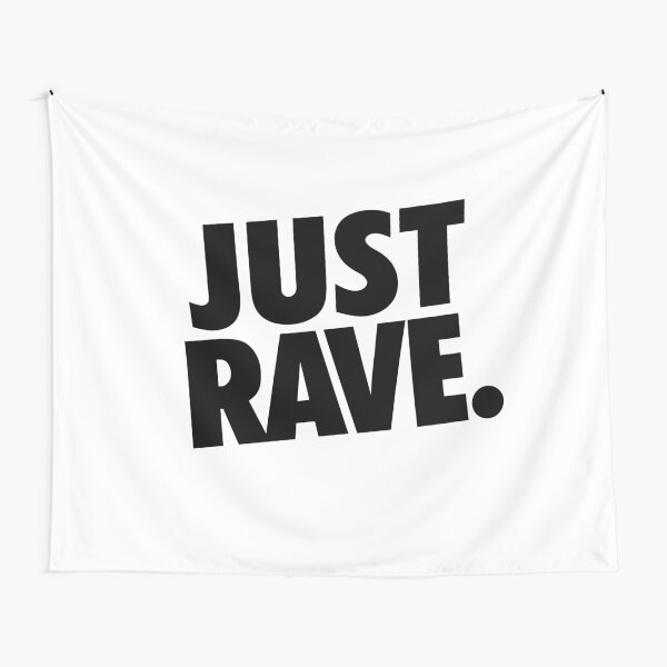 Just Rave. #1 Wandbehang