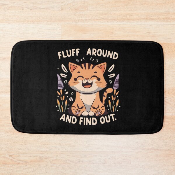 Item preview, Fluff around and find out cute design  designed and sold by Trendy-Artistry.