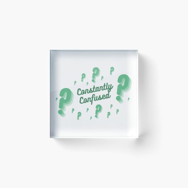 Item preview, Constantly confused funny quote question mark design designed and sold by ModernAndFunky.
