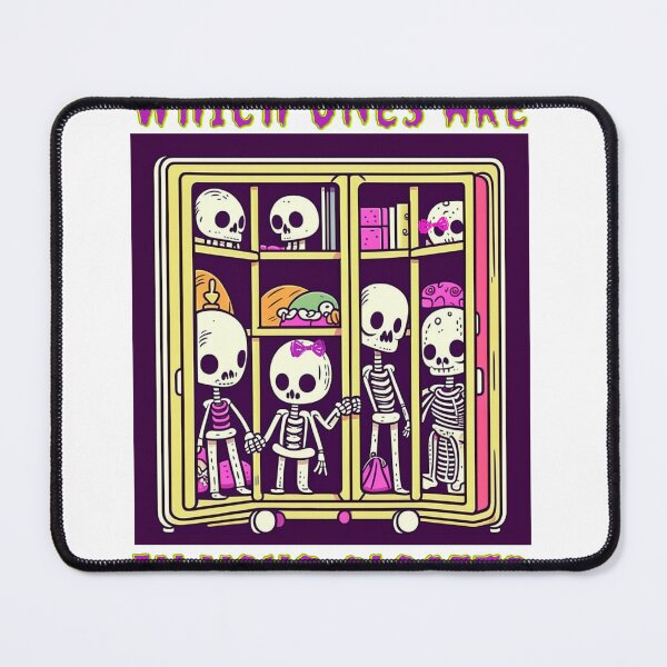 Item preview, Which Skeletons are in your Closet? designed and sold by Sammi7angel.