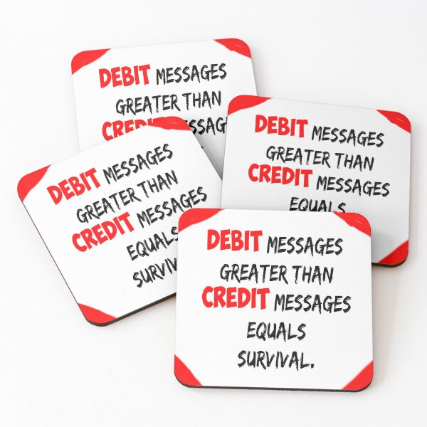 Item preview, Text on Debit and Credit message. Life reality. Red black font. White background designed and sold by abinashm12.