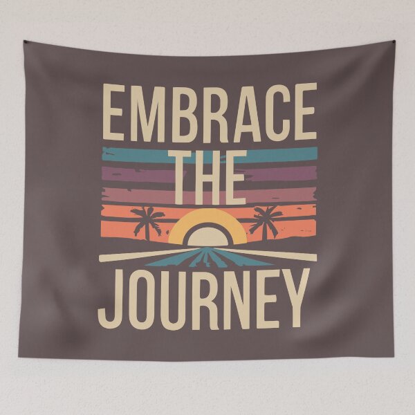 Item preview, Embrace the journey. designed and sold by RocketArtInd.