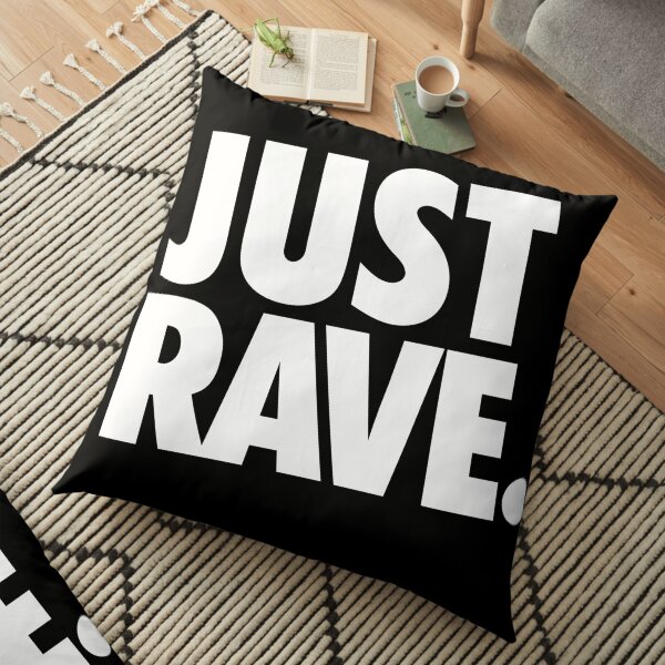 Just Rave. #2 Bodenkissen