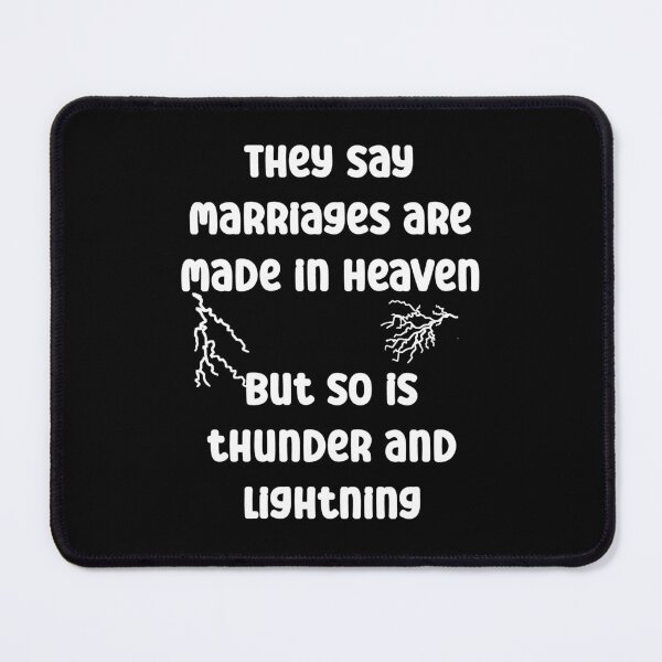 Item preview, They say marriages are Heaven made. But so is thunder designed and sold by Gevover.