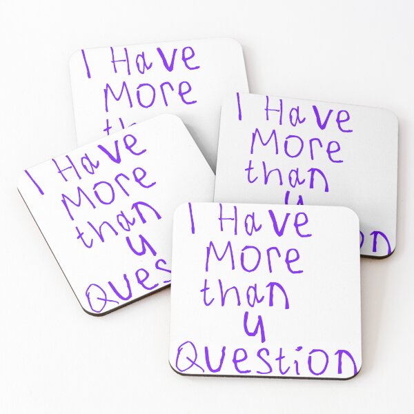 Item preview, I Have More Than Four Question designed and sold by kinpirks.