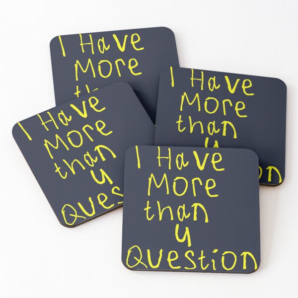 Item preview, I Have More Than Four Question designed and sold by kinpirks.