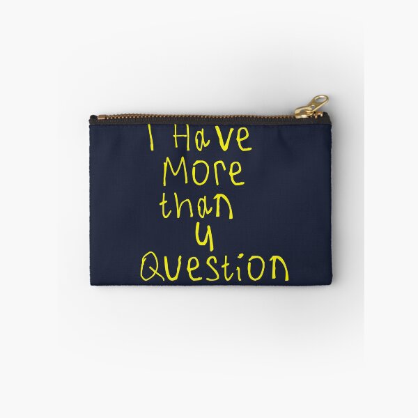Item preview, I Have More Than Four Question designed and sold by kinpirks.