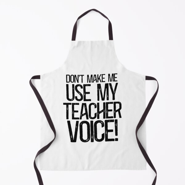 Item preview, Don't Make Me Use My Teacher Voice! designed and sold by TeesYouWant.