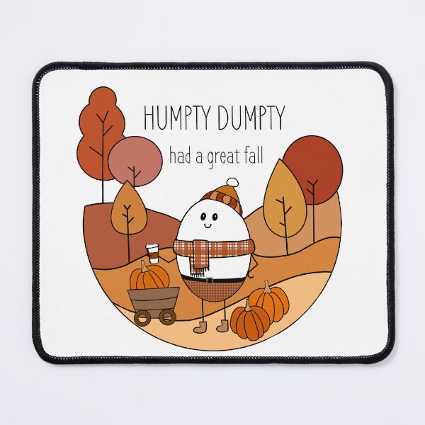 Item preview, Cute Humpty Dumpty had a great fall autumn designed and sold by Inktown.