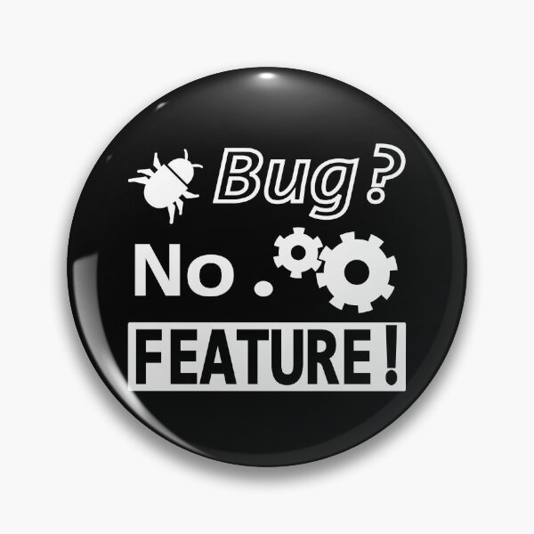 Item preview, Bug? No. FEATURE! Black 2 designed and sold by Warrioll.
