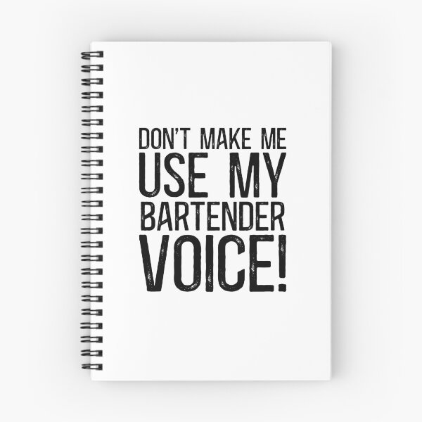 Item preview, Don't Make Me Use My Bartender Voice! designed and sold by TeesYouWant.