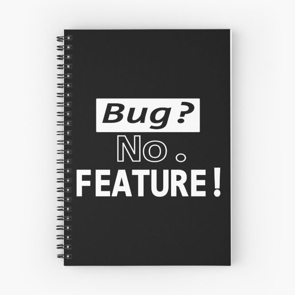 Item preview, Bug? No, FEATURE! Black 4 designed and sold by Warrioll.