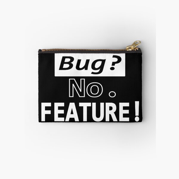 Item preview, Bug? No, FEATURE! Black 4 designed and sold by Warrioll.