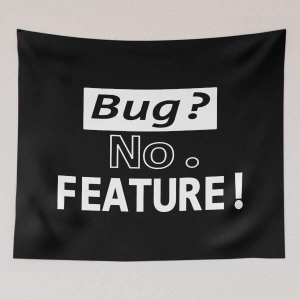 Item preview, Bug? No, FEATURE! Black 4 designed and sold by Warrioll.