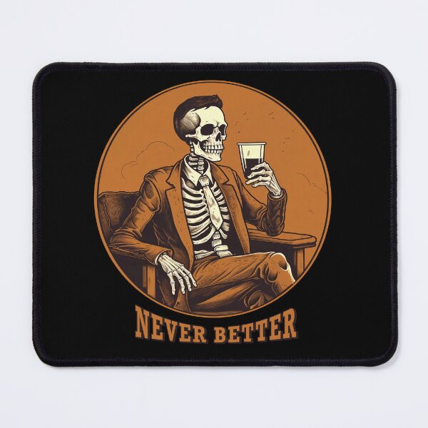 Item preview, Never Been Better Funny Cool Skeleton designed and sold by Digitalio.