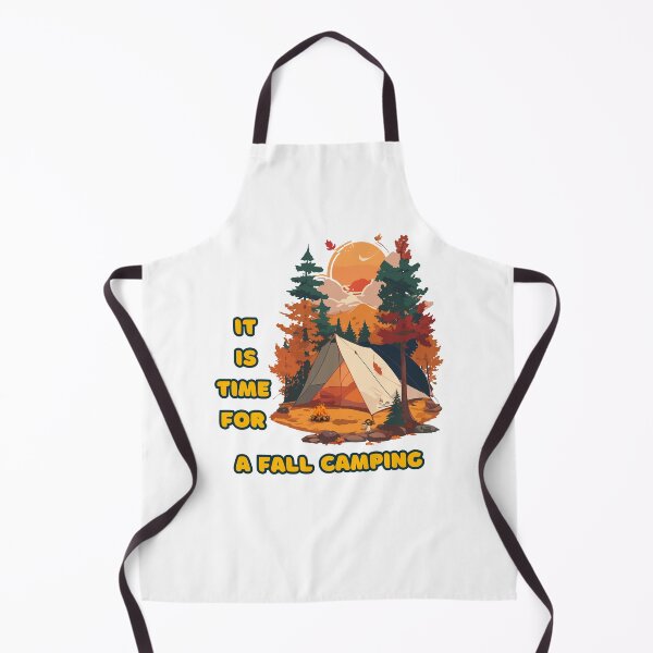 Item preview, it is time for a fall camping designed and sold by AFJ-Creative.