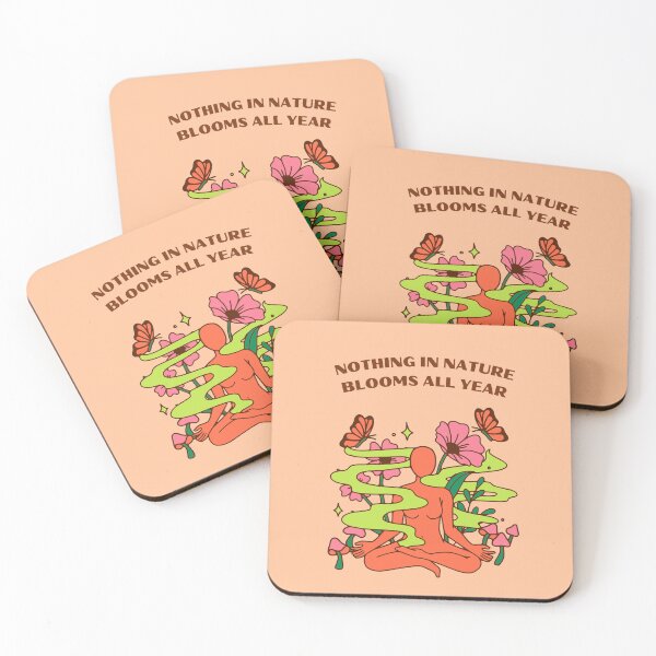Item preview, Nothing In Nature Blooms All Year designed and sold by shopcosmiclatte.