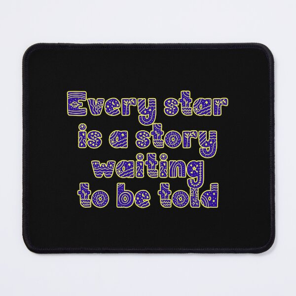 Item preview, Every star is a story waiting to be told designed and sold by LookByLau.
