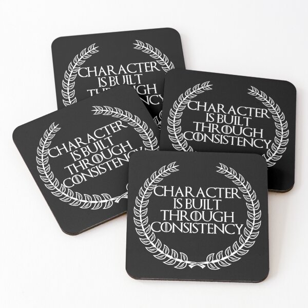 Item preview, Character Is Built Through Consistency, New Design designed and sold by OurPhilosophy.