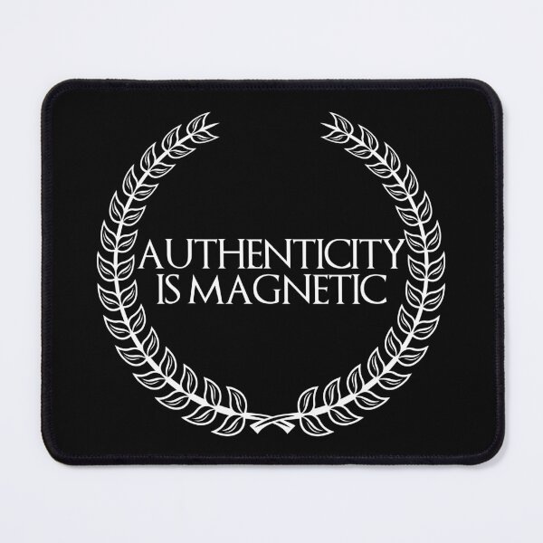 Item preview, Authenticity Is Magnetic, New Stoic Design designed and sold by OurPhilosophy.