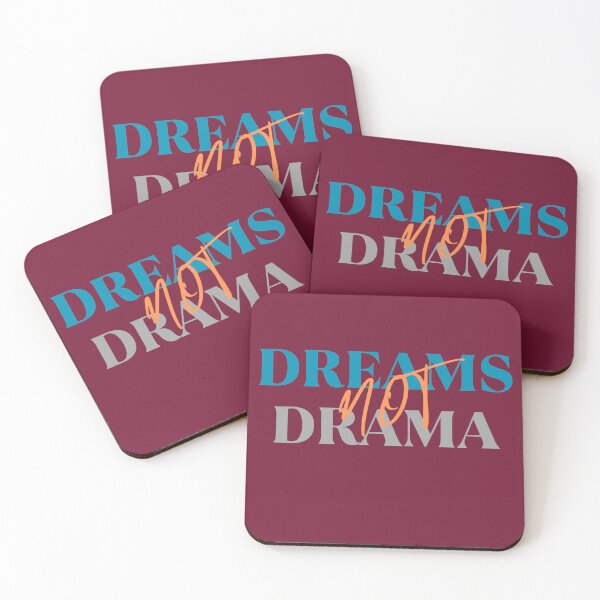 Item preview, DREAMS NOT DRAMA designed and sold by Thewelllife.