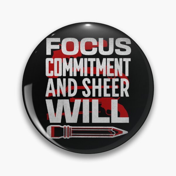Item preview, Focus, Commitment, And Sheer Will - John Wick  designed and sold by CarriSargent.