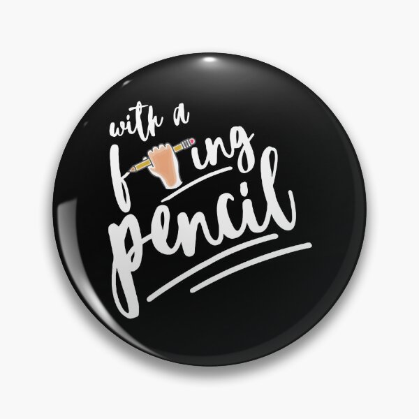 Item preview, With A F-ing Pencil - John Quotes designed and sold by CarriSargent.