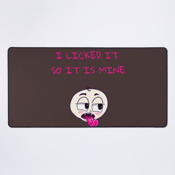 Item preview, I licked it so it is mine. funny quotes design designed and sold by La Loca.