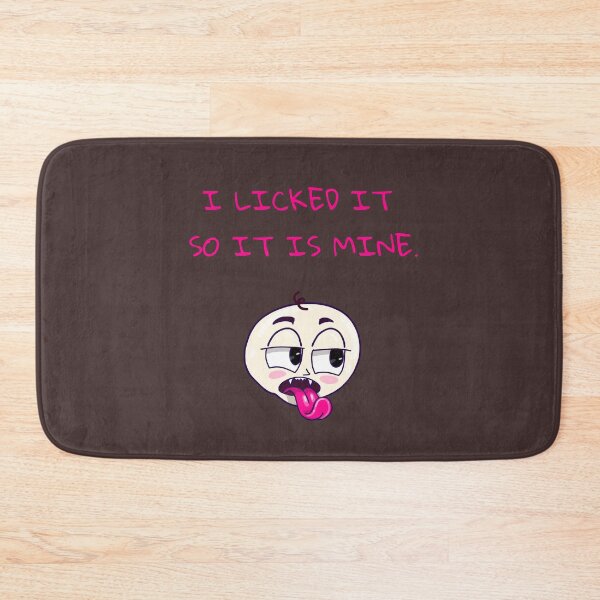 Item preview, I licked it so it is mine. funny quotes design designed and sold by La Loca.