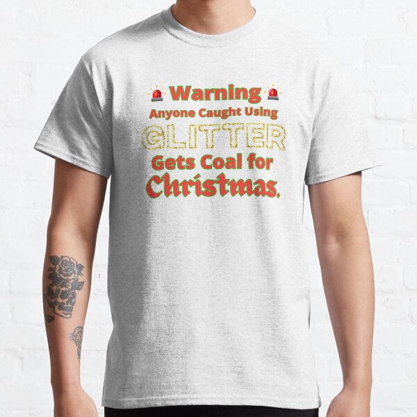Artikel-Vorschau von Warnung. Mit Glitter erhältst du Weihnachtskohle., designt und verkauft von ASeasonalFlair.