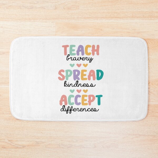 Item preview, Teach bravery, Spread kindness, Accept differences designed and sold by charlotte-print.