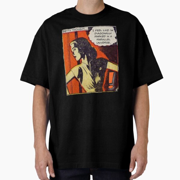 Item preview, I Feel Like I'm Diagonally Parked in a Parallel Universe! - Office Humor designed and sold by SSustainable.