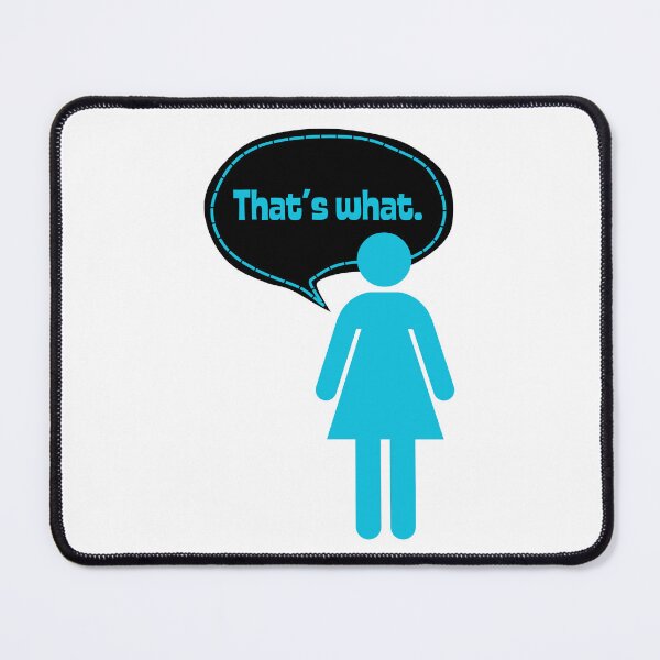 Item preview, That's What... She Said designed and sold by PixiesPlace.