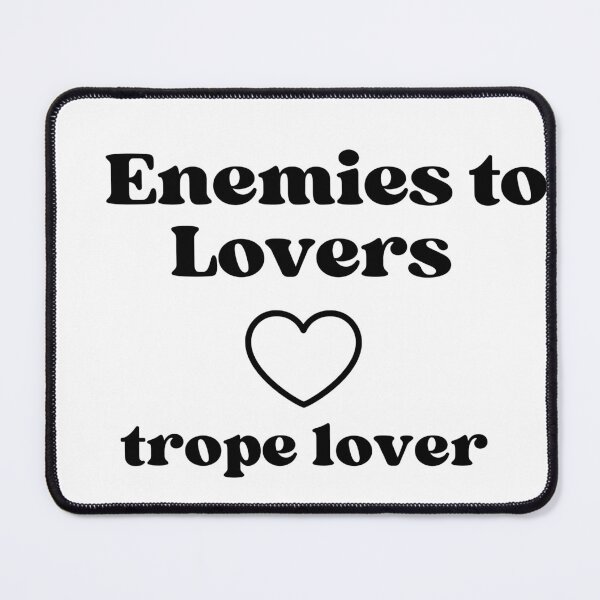 Item preview, Enemies to Lovers ,Trope lover - Bookish accessories designed and sold by starcreative22.
