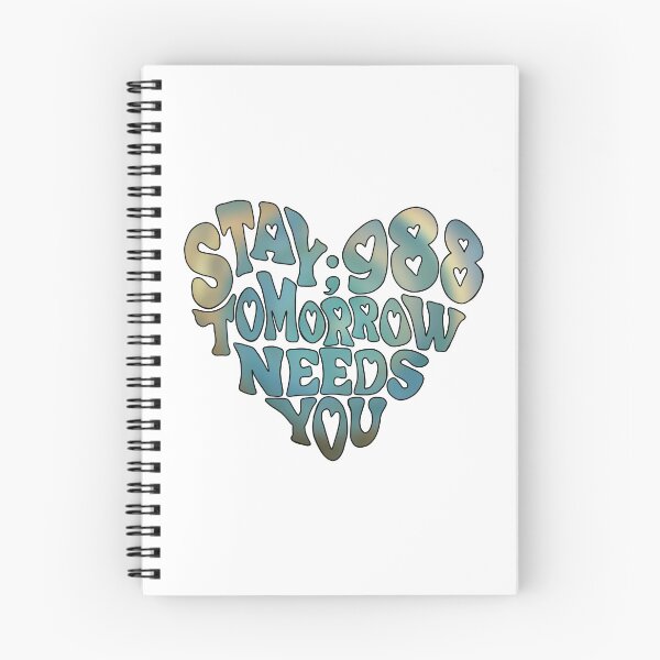 Item preview, 988 Suicide and Crisis Lifeline, Stay; Tomorrow Needs You, mental health, positivity designed and sold by hambydesign.