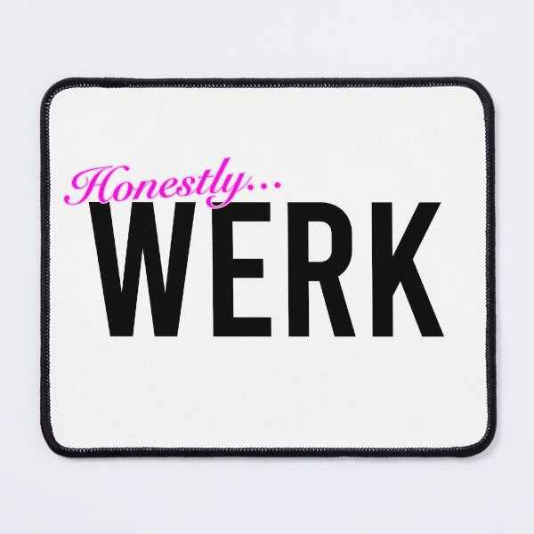 Item preview, Honestly...Werk. designed and sold by KINDA JOEY.