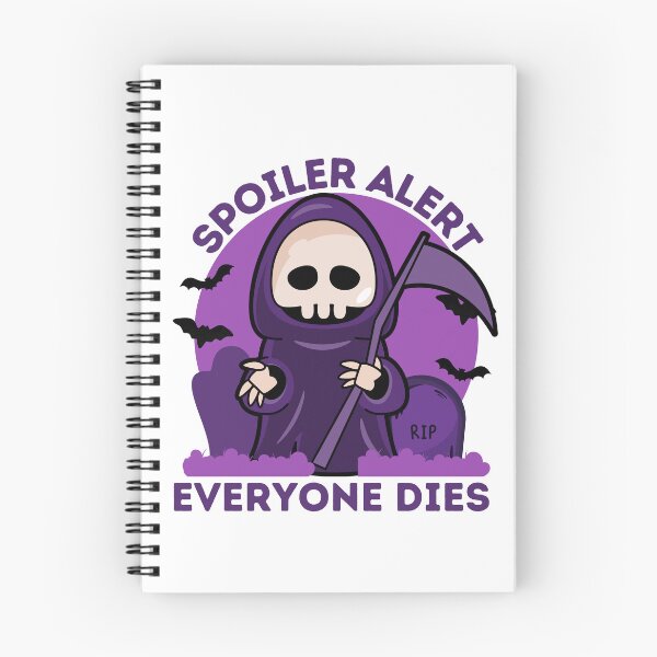 Item preview, Spoiler Alert Everyone Dies designed and sold by BESTxMODEL.