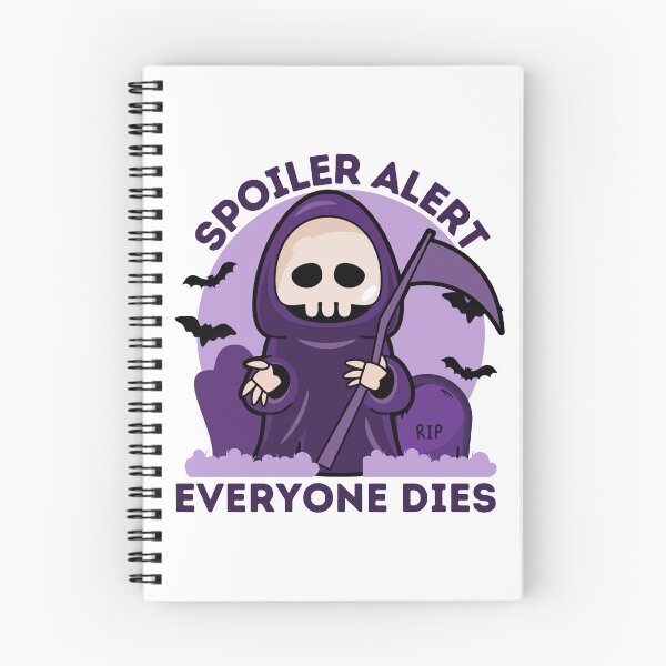 Item preview,  Spoiler Alert Everyone Dies designed and sold by BESTxMODEL.