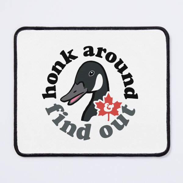 Item preview, Honk around and find out designed and sold by Nerdy mitten.